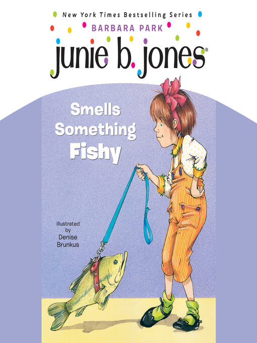 Title details for Junie B. Jones Smells Something Fishy by Barbara Park - Available